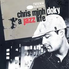 CHRIS MINH DOKY - A JAZZ LIFE VERY BEST 2CD