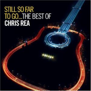 Chris Rea - Still So Far To Go...The Best Of - 2 CD