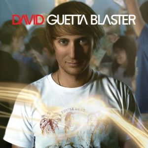 DAVID GUETTA - BLASTER