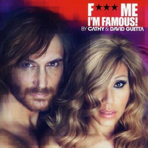 David Guetta ‎- F*** Me I'm Famous - CD