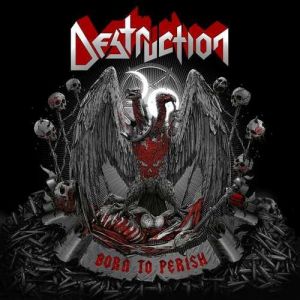 Destruction - Born to Perish - CD