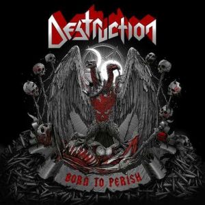 Destruction - Born to Perish - 2LP - Плочи