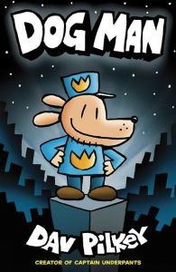 Dog Man - Dav Pilkey - Scholastic - 9781407140391 - Онлайн книжарница Ciela | ciela.com 