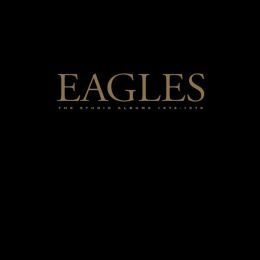 EAGLES - THE STUDIO ALBUMS 1972-1979