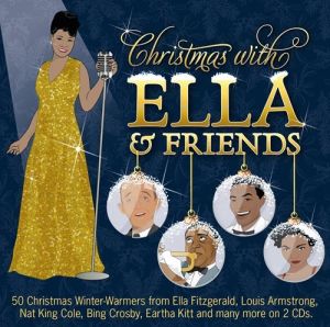 ELLA FITZGERALD - CHRISTMAS WITH ELLA & FRIENDS