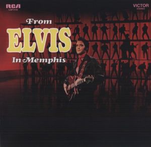Elvis Presley ‎- From Elvis In Memphis LP - ПЛОЧА