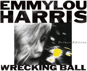 Emmylou Harris ‎- Wrecking Ball - Deluxe - CD
