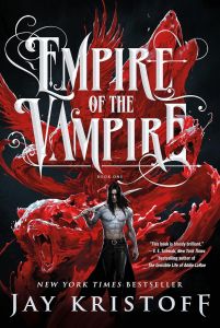 Empire of the Vampire - Empire of the Vampire Series - Jay Kristoff - 9781250246516 - Онлайн книжарница Ciela | ciela.com