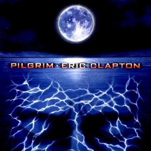 Eric Clapton ‎- Pilgrim - 2 LP - 2 плочи