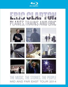 Eric Clapton ‎- Planes Trains And Eric - Blu-Ray
