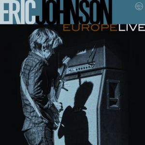 Eric Johnson ‎- Europe Live - CD