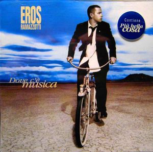 Eros Ramazzotti ‎- Dove C'è Musica - CD