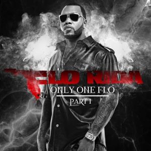 Flo Rida ‎- Only One Flo Part 1 - CD