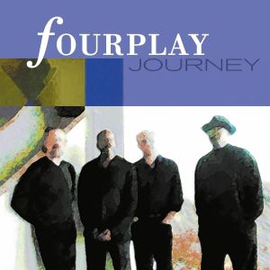 Fourplay - Journey - Smoke Colored Vinyl edition - LP