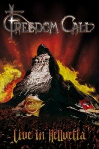 FREEDOM CALL - LIVE IN HELLVETIA 4 DVD
