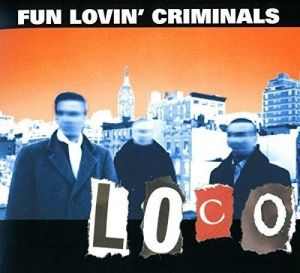 Fun Lovin' Criminals - Loco - CD