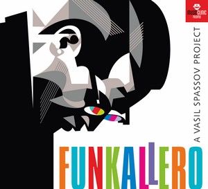 Funkallero - A Vasil Spasov Project - CD