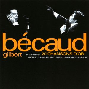 GILBERT BECAUD - 20 CHANSONS D'OR