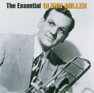 Glenn Miller ‎- The Essential Glenn Miller - 2 CD