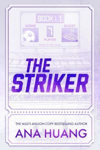 The Striker - Gods of the Game Series - Ana Huang - 9780349442259 - Онлайн книжарница Ciela | ciela.com