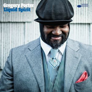 GREGORY PORTER - LIQUID SPIRIT