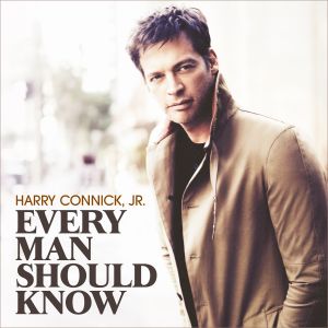 HARRY CONNICK, JR - EVERY MAN SHOULD KNOW