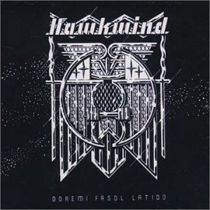 HAWKWIND - DOREMI FASOL LATINO