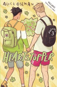 Heartstopper Volume Three - Alice Oseman - 9781444952773 - Hodder Children's Books - Bookoholic - Онлайн книжарница Ciela | ciela.com 
