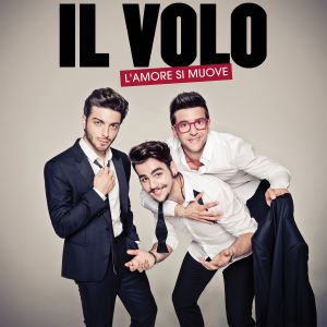 IL VOLO - L'AMORE SI MUOVE