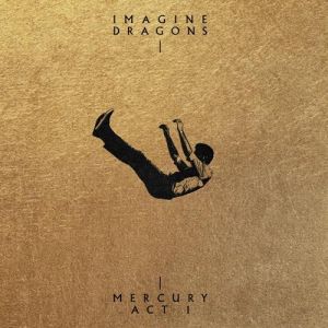 Imagine Dragons - Mercury – Act 1 - CD