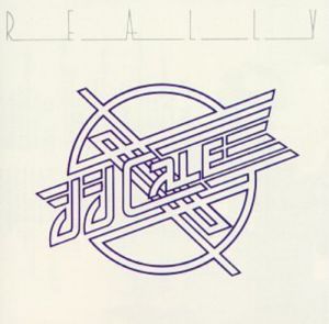 J J  Cale ‎- Really - CD