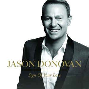 Jason Donovan ‎- Sign Of Your Love - CD