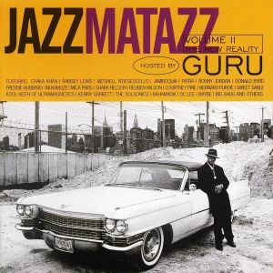 Guru - Jazzmatazz Volume II - The New Reality - CD