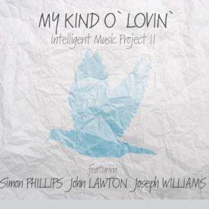 Intelligent Music Project II - My Kind O’ Lovin’ - CD