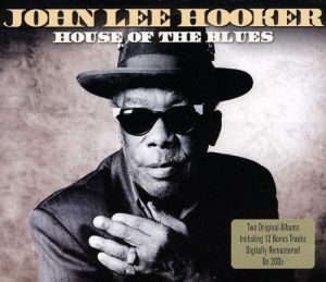 JOHN LEE HOOKER - HOUSE OF THE BLUES   2 CD
