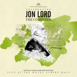 John Lord Celebrating - Live at the Royal Albert Hall - CD