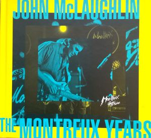 John McLaughlin - The Montreux Years - Digipac - CD