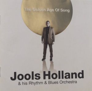 Jools Holland And His Rhythm and Blues Orchestra ‎- The Golden Age Of Song - CD