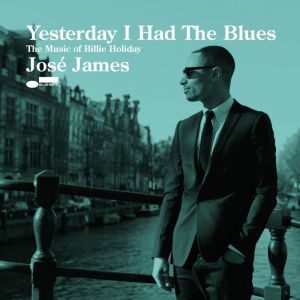 Jose James ‎- Yesterday I Had The Blues The Music Of Billie Holiday - CD