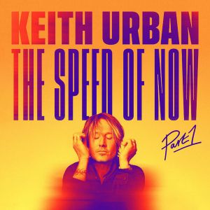 Keith Urban ‎- The Speed Of Now Part 1 - CD
