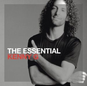KENNY G - THE ESSENTIAL