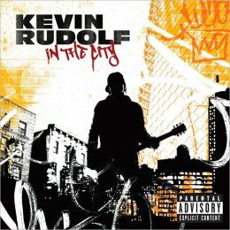 KEVIN RUDOLF - IN THE CITY