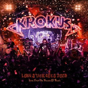 Krokus ‎- Long Stick Goes Boom Live From the House - CD