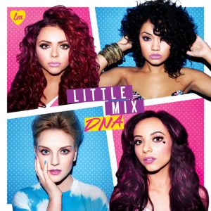 LITTLE MIX - DNA