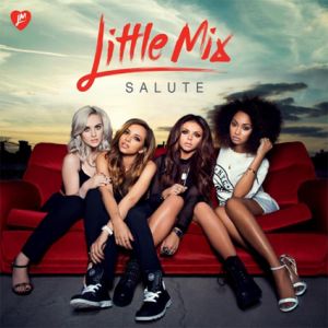 LITTLE MIX - SALUTE