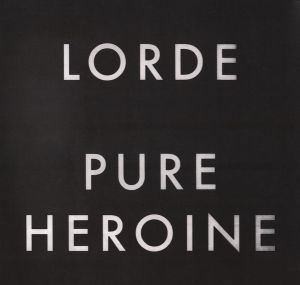Lorde ‎- Pure Heroine - LP - плоча