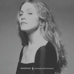 Madonna - Veronica Electronica - Silver Vinyl - LP