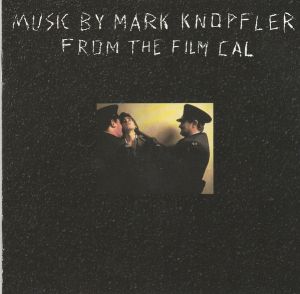 Саундтрак на Mark Knopfler ‎- From The Film Cal - OST - CD