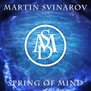 Martin Svinarov - Spring of mind - CD
