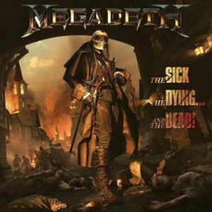 Megadeth - The Sick, The Dying… And The Dead! - CD